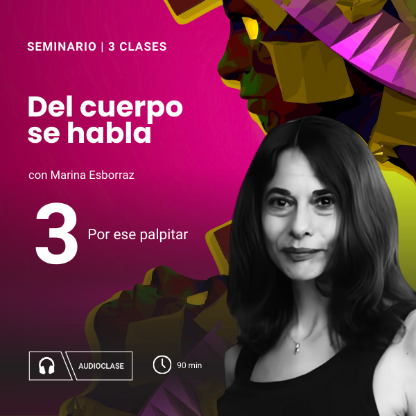 CLASE 3 - DEL CUERPO SE HABLA